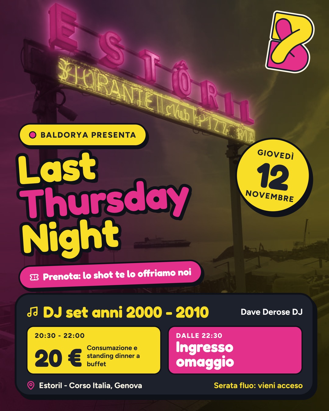Locandina di Last Thursday Night: giovedì 12 novembre all'Estoril, DJ set anni 2000-2010, cena 20 euro dalle 20:30, ingresso omaggio dalle 22:30